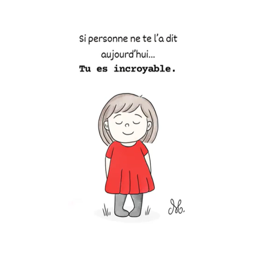 tu es incroyable