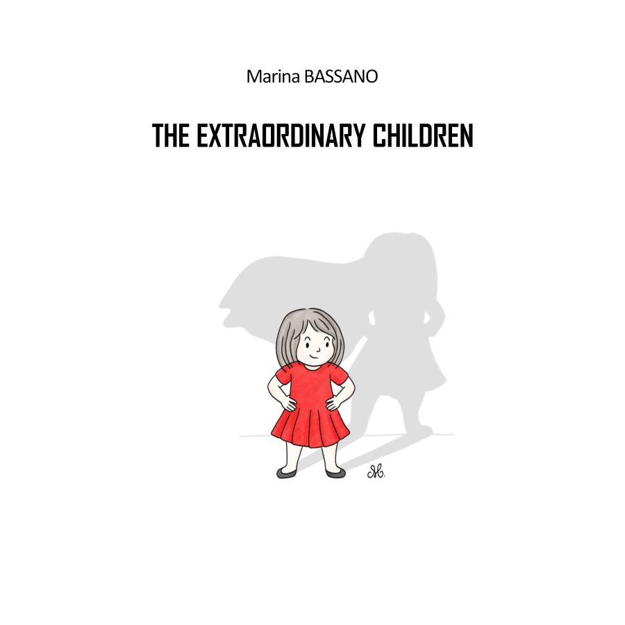 Cover of the book the extraordinary children by Marina Bassano