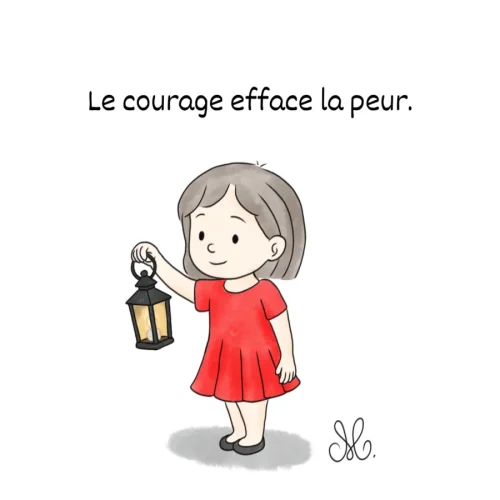 trouver le courage malgré la peur